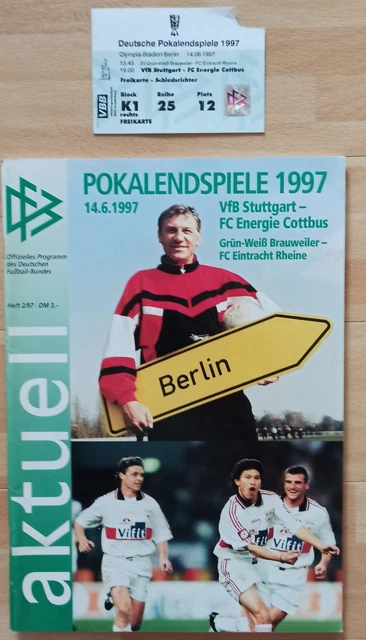 DFB-Pokalfinale 1997 Programm + Ticket VfB Stuttgart - Energie Cottbus 14.6.1997