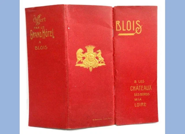 antique BLOIS TRAVEL BOOK w map Les Chateaux Des Bords de la loire grand hotel
