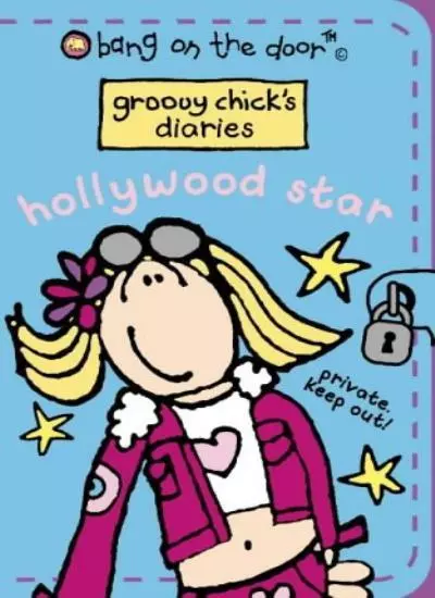 Groovy Chick's Diaries (1) - Hollywood Star-Bang on the Door,Santoro Graphics