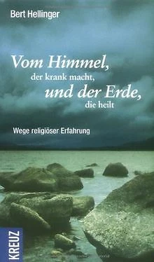 Vom Himmel, der krank macht, und der Erde, die heil... | Buch | Zustand sehr gut