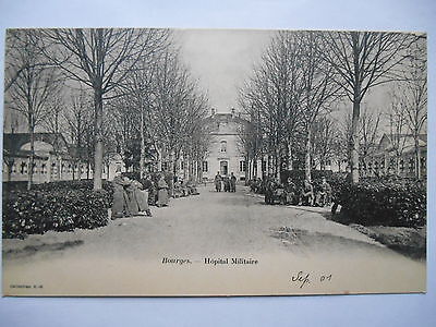 CPA "Bourges - Hôpital militaire"