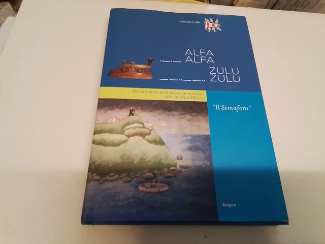 Alfa alfa zulu zulu...telecomunicazioni della Marina Militare, 26s24 Alfa alfa zulu zulu...telecomunicazioni della Marina Militare, 26s24