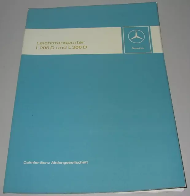 Shop Manual Mercedes Harburger Transporter L 206 D / L 306 D January 1971!