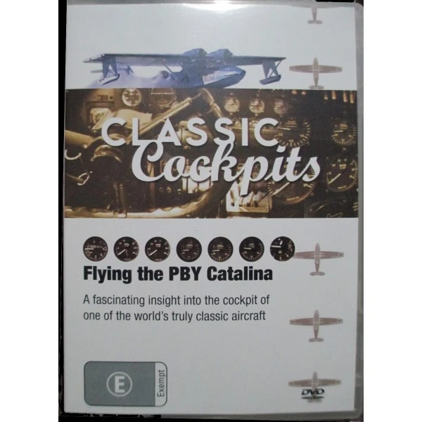 Wood Pby CLASSIC COCKPITS Flying the Legendary PBY CATALINA Aircraft DVD Doco £ ...