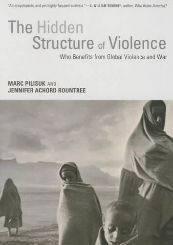 Jen Roundtree MARC PILISUK JEN Rountree Hidden Structure of Violence (Poche) EUR 34 ...