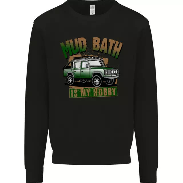 Mud Bath Is My Hobby 4X4 Off Roading Road Kids Sweatshirt Jumper