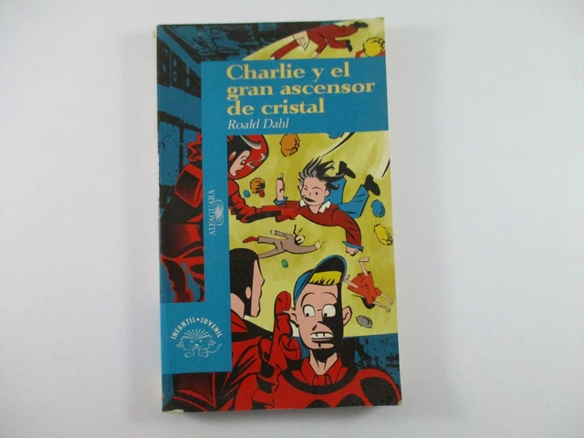 CHARLIE ET LE Grand Ascenseur De Cristal - Roald Dahl 1996 EUR 10,97