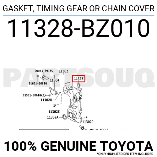 11328BZ010 Genuine Toyota GASKET, TIMING GEAR OR CHAIN COVER 11328-BZ010 OEM
