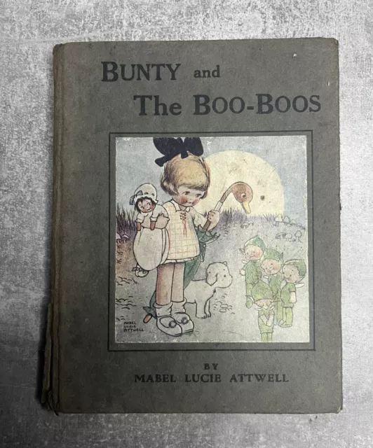 Bunty and The Boo - Boos by Mabel Lucie Attwell - Undated - Illustrated Hardback