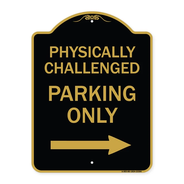 Designer Series Physically Challenged Parking Only (With Left Arrow) Metal Sign