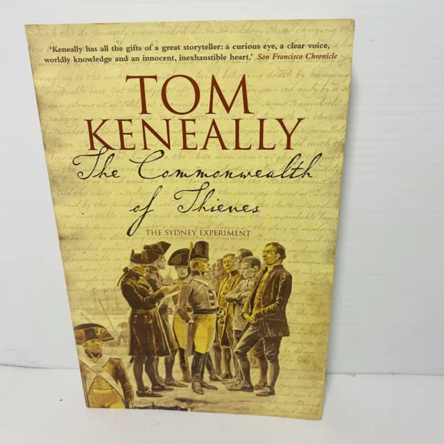 THE COMMONWEALTH OF THIEVES By Tom Keneally - Australian History from 1788-1851