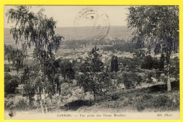 cpa 95 - SANOIS (Val d'Oise) view taken from the OLD MOULINS circa 1916