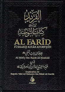 Al-Farid Fi Sharh Kitab at-Tawhid von Ibn Rajab Al-... | Buch | Zustand sehr gut