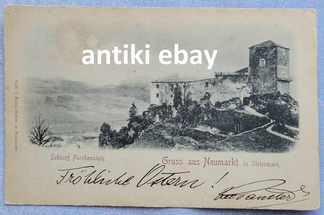 # Österreich AK 1898 - Schloss Forchenstein - Gruss aus Neumarkt in Steiermark