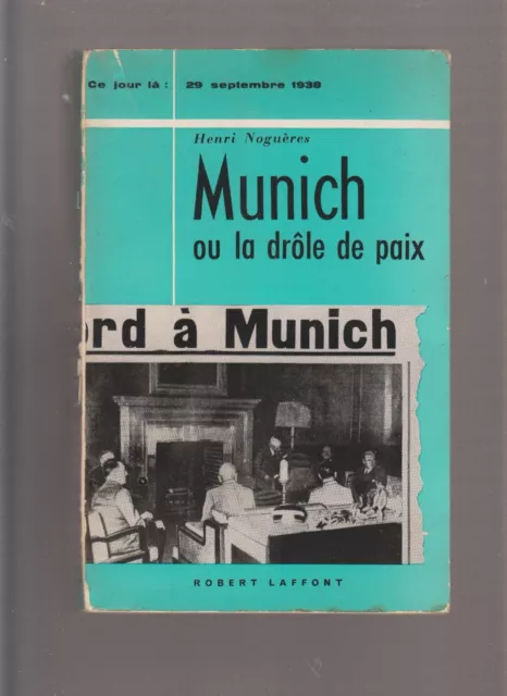 Munich Ou La Drole De Paix