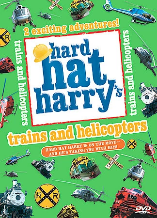 Hard Hat Harry: Trains and Helicopters Acceptable