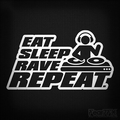 Eat Sleep Rave Repeat Car Sticker Decal For Window Bumper, Music, Party, Laptop