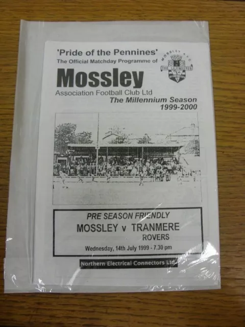 14/07/1999 Mossley v Tranmere Rovers [Friendly] (Four Pages). Footy Progs/Bobfra