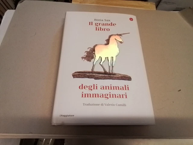 Il grande libro degli animali immaginari - Sax Boria, 3a24