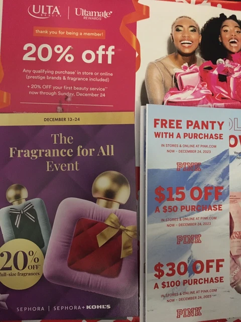 Sephora 20% off  fragrances; ULTA 20% Off ; Victoria Secret/Pink Coupon Booklet