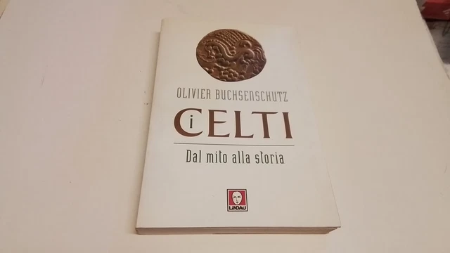 I Celti. Dal mito alla storia - Olivier Buchsenschutz - Lindau 2008, 29d24 I Celti. Dal mito alla storia - Olivier Buchsenschutz - Lindau 2008, 29d24