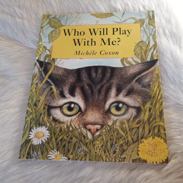 MICHELE COXON Who Will Play with Me Vtg Cat Book Vtg Tabby Cat Vtg Kitten Book