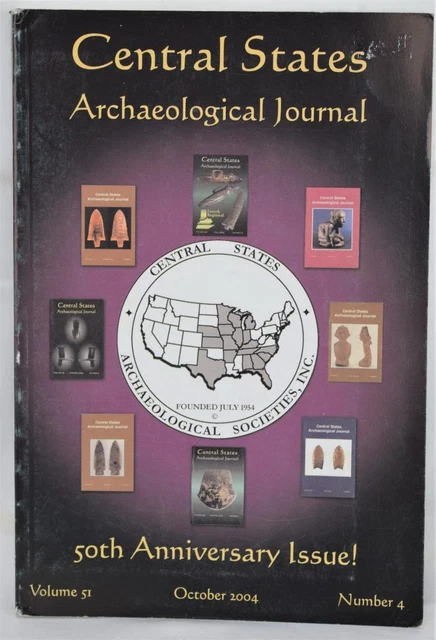 Central States Archaeological Journal V 51 No 4 Oct 2004 50th Anniv Artifacts