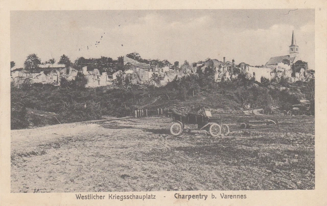 Charpentry bei Varennes - Ortsansicht PKW - Feldpost 1.Weltkrieg 1915
