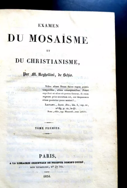 EXAMEN du MOSAÏSME et du CHRISTIANISME  REGHELLINI de SCHIO T1- Lib Orient. 1834