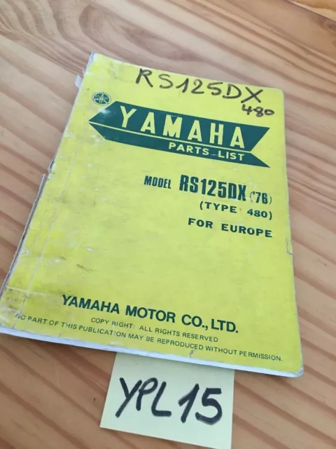 Yamaha parts list RS125DX 480 1976 RS125 DX RS 125 catalogue pièce détachée part