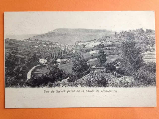 cpa ALSACE 57  Vue de SIERCK les BAINS vers 1900 prise de la VALLÉE de MONTENACH