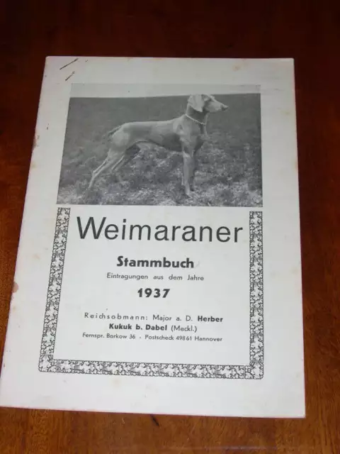 Very Rare Weimaraner Dog Stud Book 1St 1937 "Weimaraner Stammbuch"