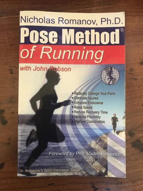 DR. NICHOLAS ROMANOV'S Pose Method of Running [Dr. Romanov's Sport ...