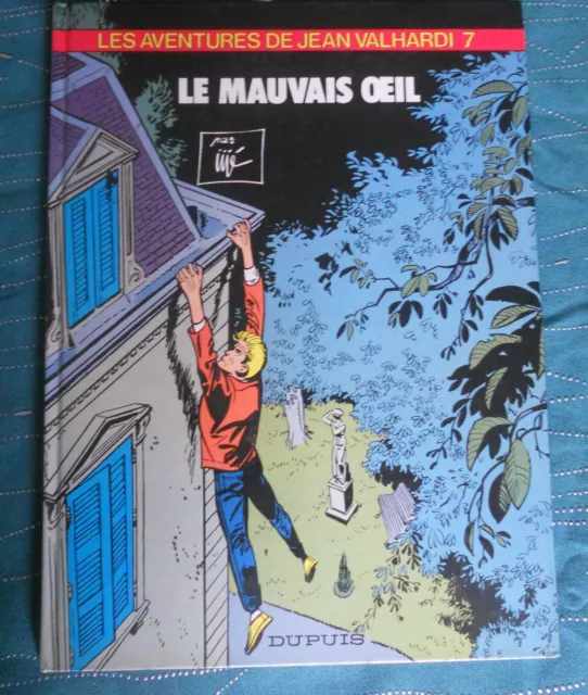 LES AVENTURES DE JEAN VALHARDI 7 BD EO le mauvais oeil 1983 DUPUIS