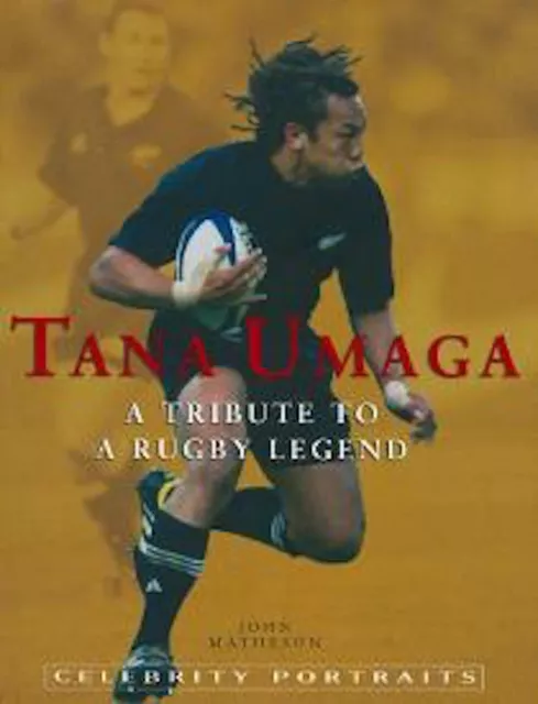 Tana Umaga Tribute to a Rugby Legend Large Hardcover All Blacks John Mathieson