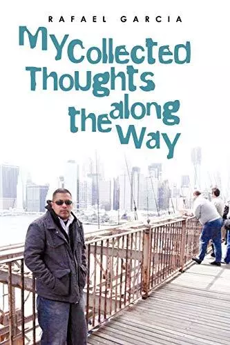 My Collected Thoughts along the Way.New 9781475967517 Fast Free Shipping<|