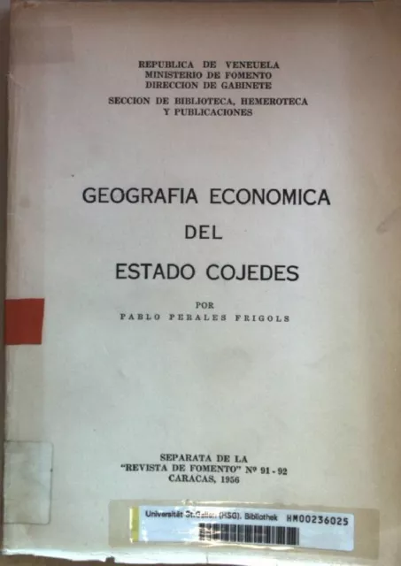 Geografia Economica del Estado Cojedes. Frigols, Pablo Perales: