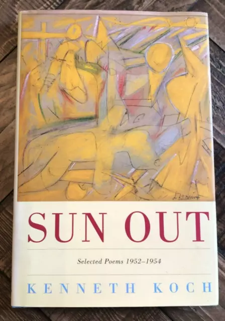 Sun Out Selected Poems 1952-1954 by Kenneth Koch Hardcover