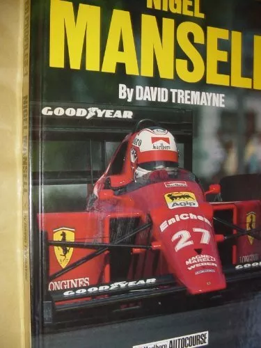 Nigel Mansell (Driver profiles) by Tremayne, David Hardback Book The Cheap Fast