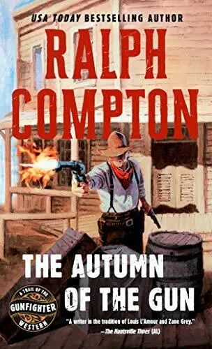 The Autumn of the Gun: 3 (Trail of th..., Ralph Compton