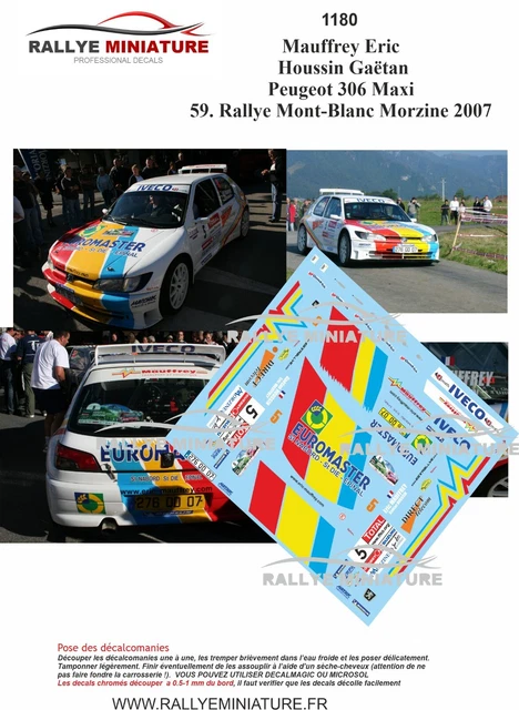 Décalcomanies 1/43 Peugeot 306 Maxi Mauffrey – Rallye Mont Blanc 2007, Planche De Décoration, Neuve