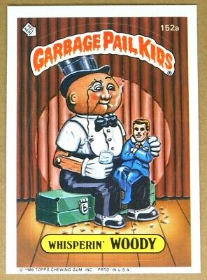 1986 Garbage Pail Kids Whisperin' WOODY Series 4 GPK Vintage Sticker Card 152a