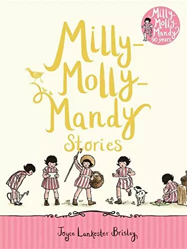 Milly-Molly-Mandy Stories by Lankester Brisley, Joyce Book The Cheap Fast Free