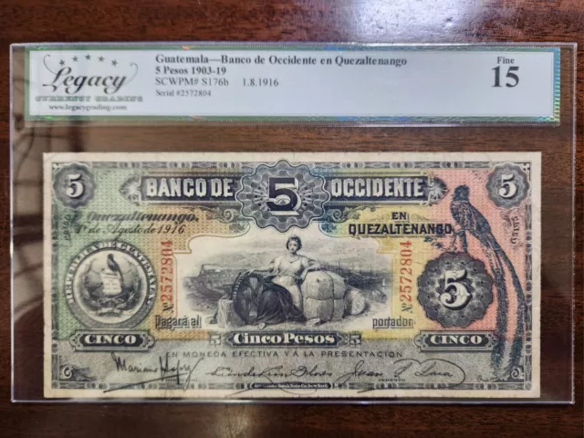 1916 Guatemala 5 Pesos, P-S176b Legacy Currency Grading