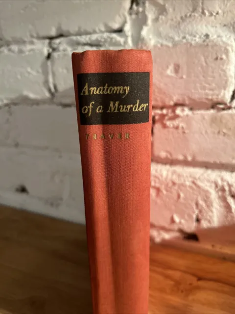 1958 Anatomy Of A Murder Robert Traver HC