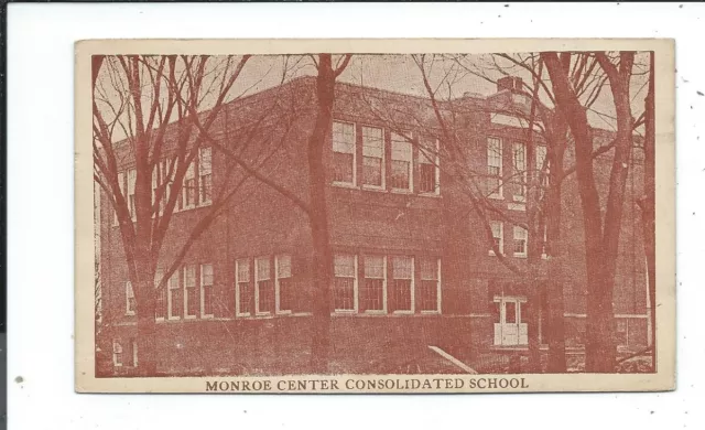 Postcard Post Card Monroe Center Illinois Ill Il Consolidated School