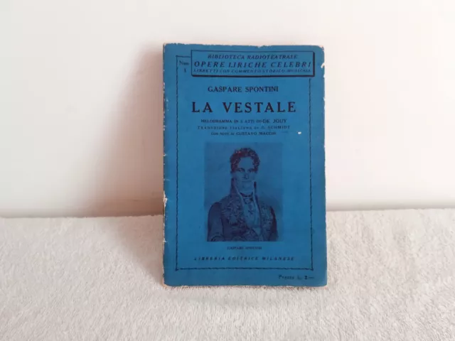 La Vestale di Gaspare Spontini Libretto Opera del 1890 musica teatro scuola