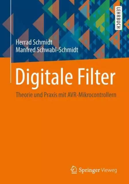 Digitale Filter Theorie und Praxis mit AVR-Mikrocontrollern Taschenbuch Deutsch