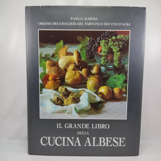 Il Grande Libro Della Cucina Albese 2,  2011