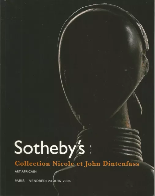 Sotheby's Auction Catalogue - Paris June 2006 African Art, Dintenfass Collection